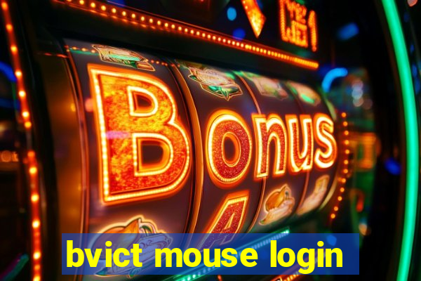 bvict mouse login