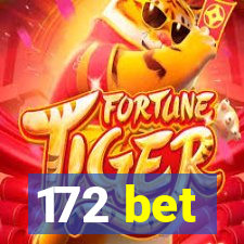 172 bet