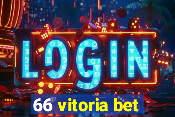 66 vitoria bet