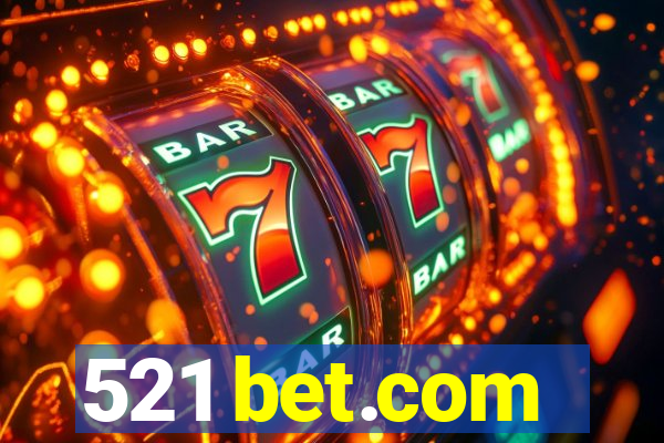 521 bet.com