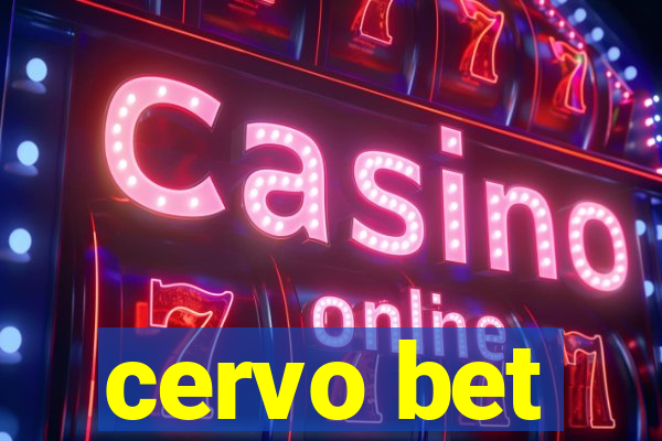 cervo bet