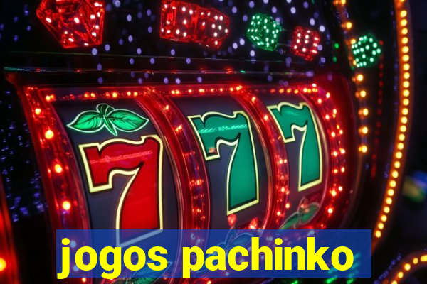 jogos pachinko