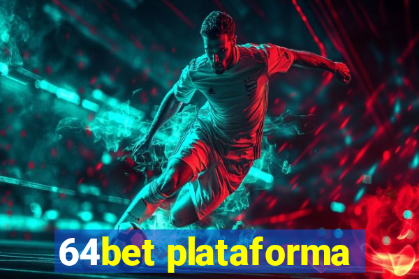 64bet plataforma