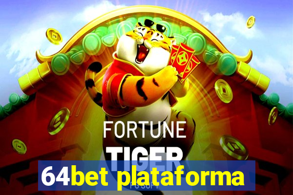 64bet plataforma