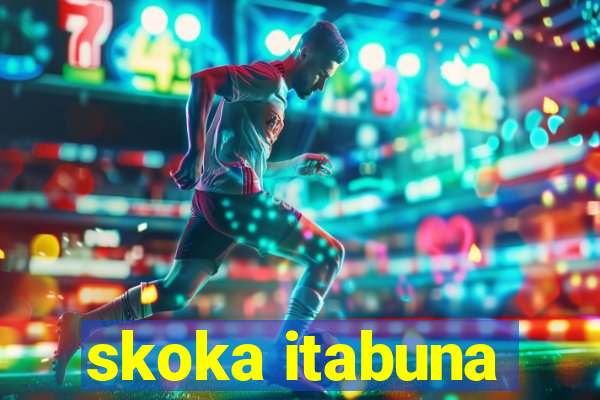 skoka itabuna