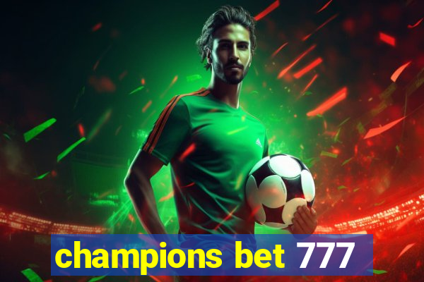 champions bet 777