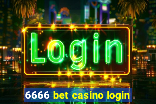 6666 bet casino login