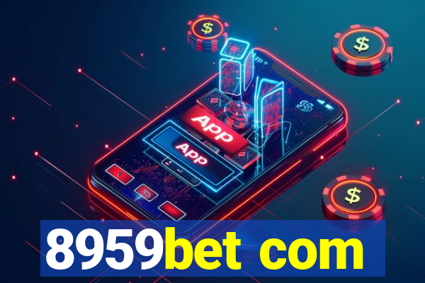 8959bet com