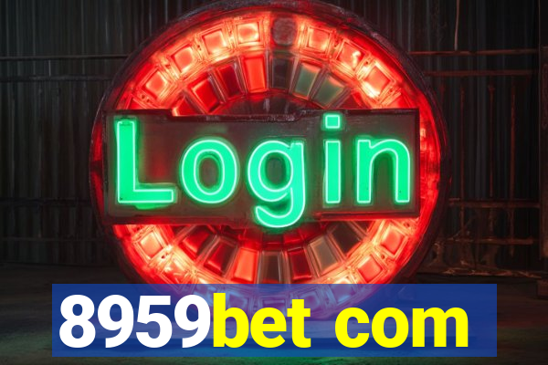 8959bet com