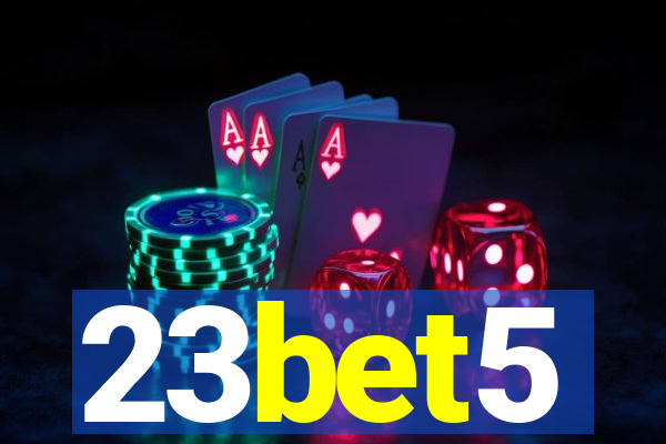 23bet5