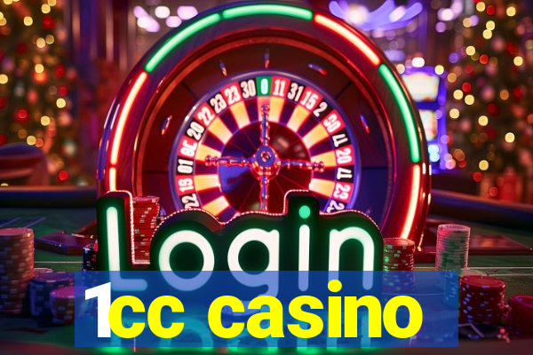 1cc casino