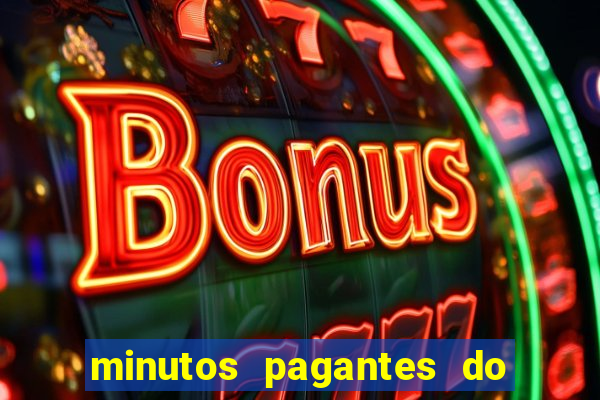 minutos pagantes do fortune tiger hoje