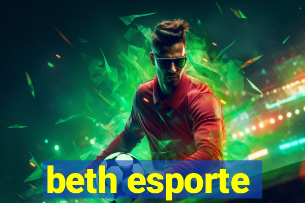 beth esporte