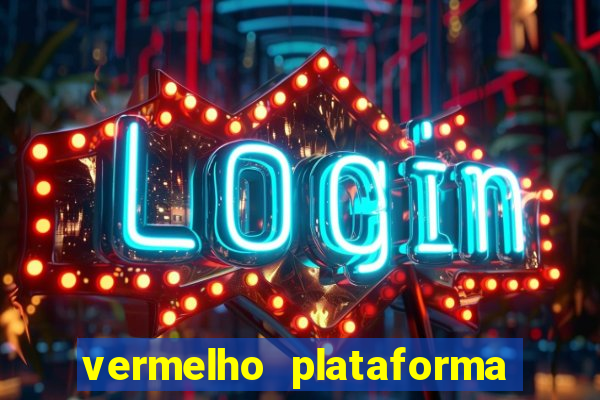 vermelho plataforma de jogos