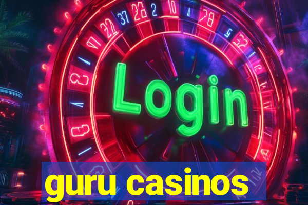 guru casinos