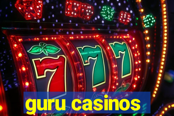 guru casinos