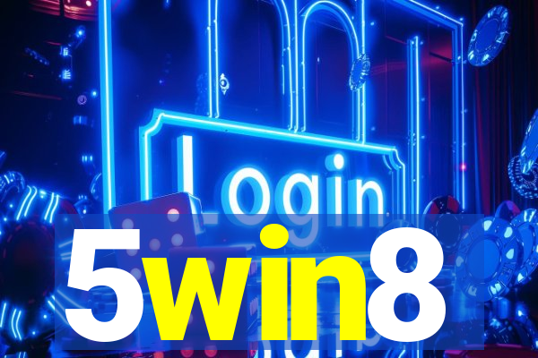 5win8