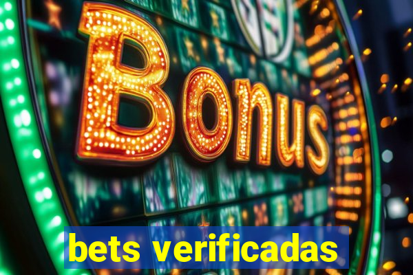 bets verificadas