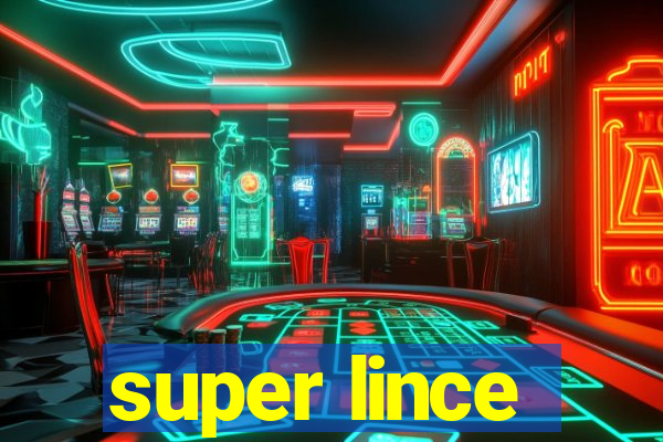 super lince