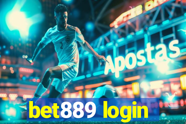 bet889 login