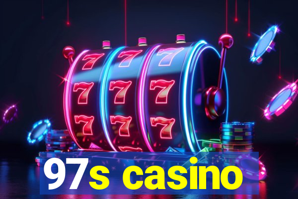 97s casino