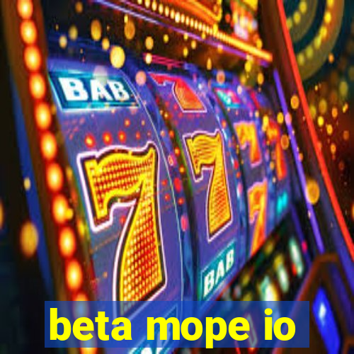 beta mope io