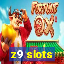 z9 slots