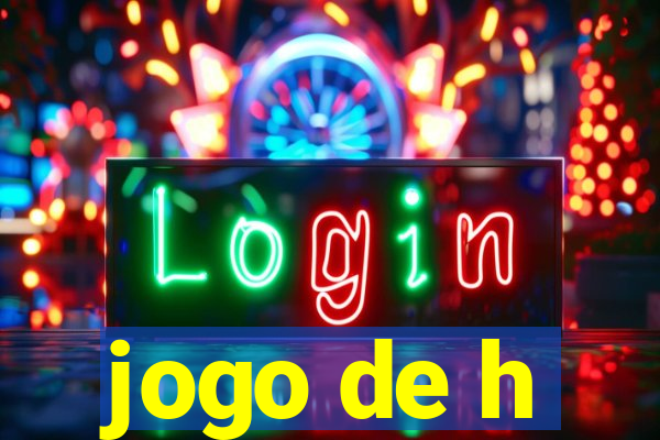 jogo de h