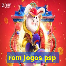 rom jogos psp