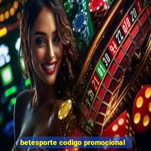 betesporte codigo promocional