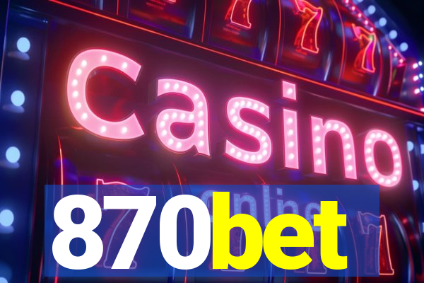 870bet