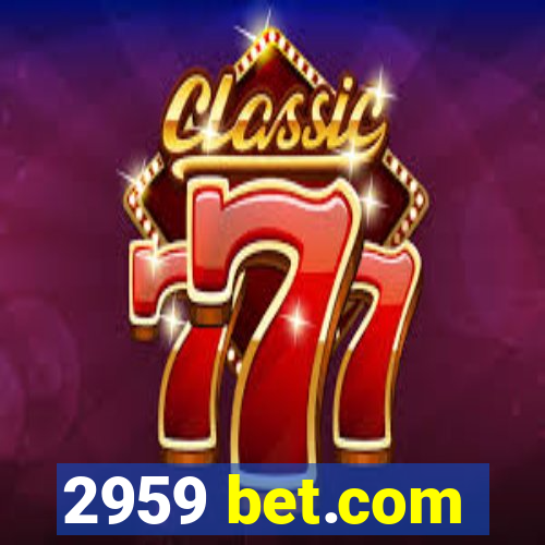 2959 bet.com