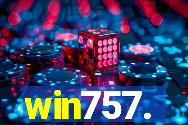 win757.