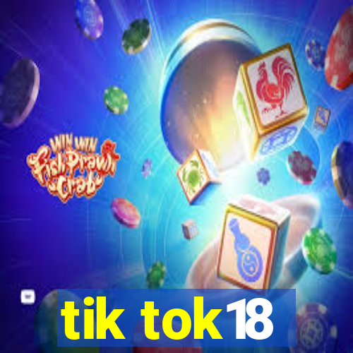 tik tok18