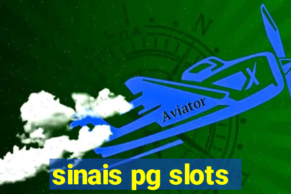 sinais pg slots