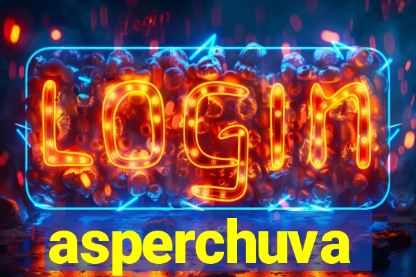 asperchuva