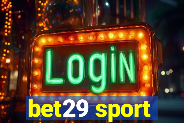 bet29 sport