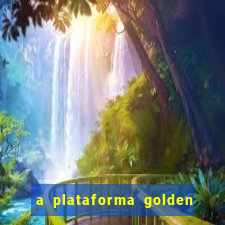 a plataforma golden slots paga mesmo