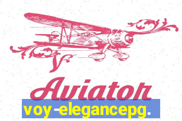 voy-elegancepg.com