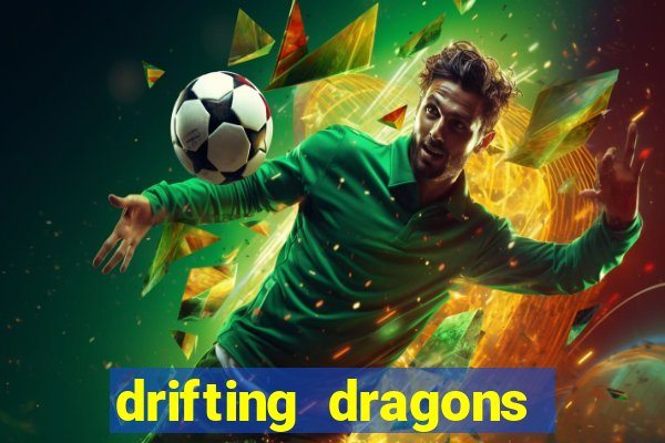 drifting dragons season 2