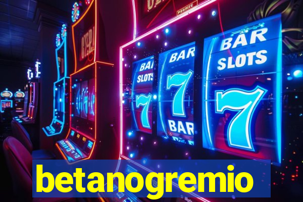 betanogremio