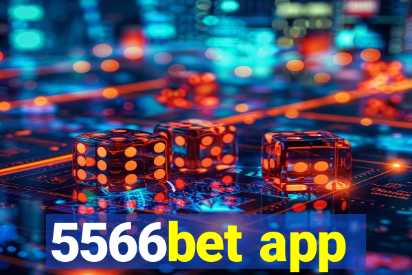 5566bet app