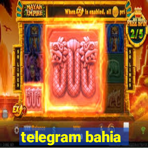 telegram bahia