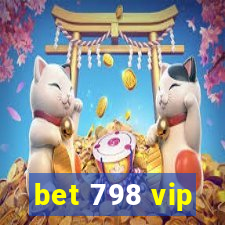 bet 798 vip