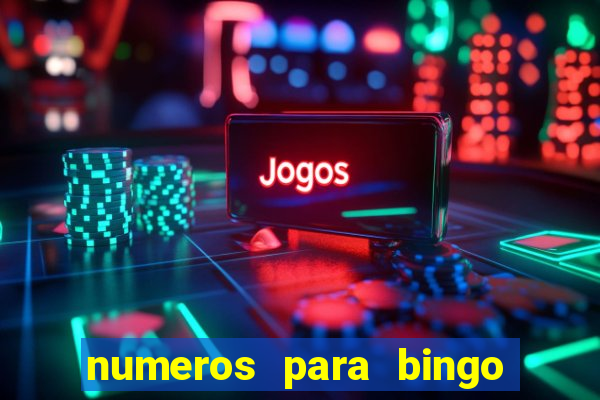 numeros para bingo de 1 a 90