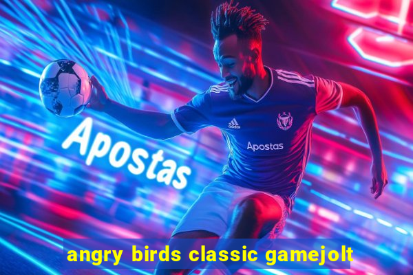 angry birds classic gamejolt