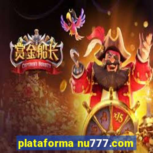 plataforma nu777.com