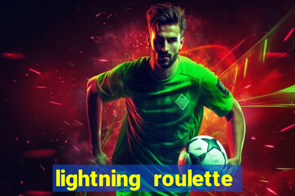 lightning roulette como jogar