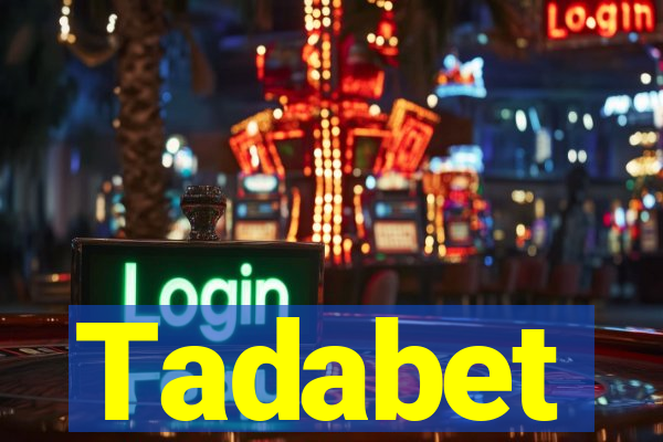 Tadabet