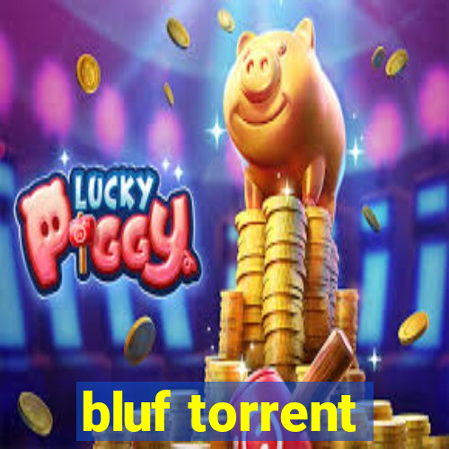 bluf torrent